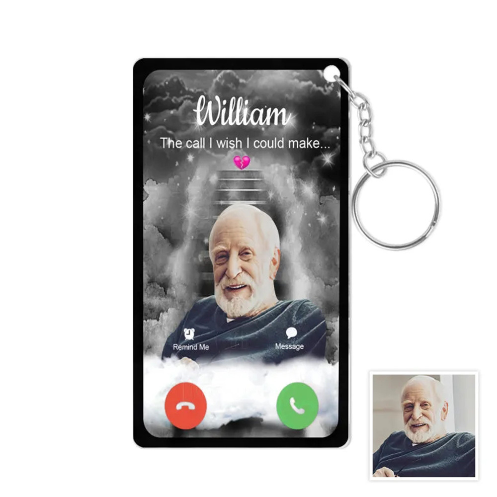 Personalized Acrylic Keychain The Call I Wish I Could Make Memorial Sympathy Gift Remembrance Custom Engraving Photo Keychain