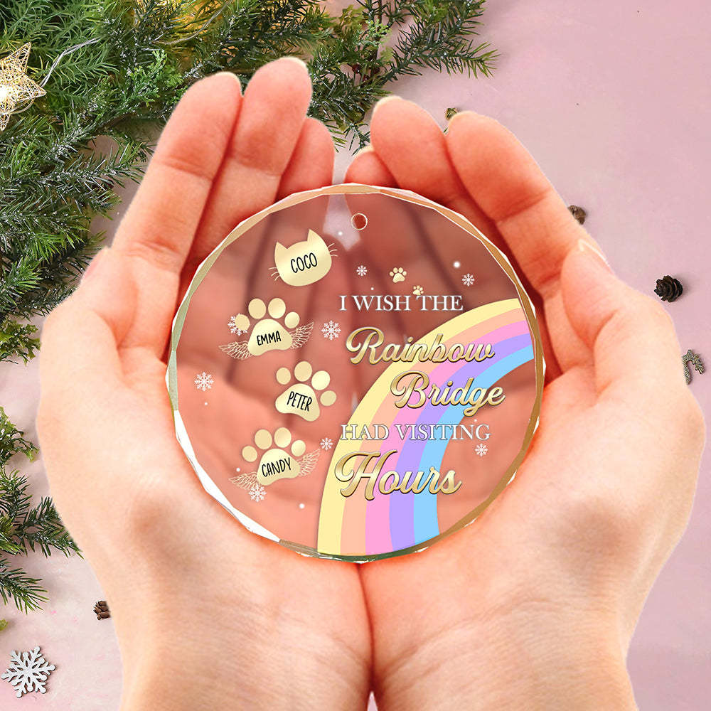 Custom Memorial Ornament I Wish The Rainbow Bridge Had Visiting Hours Ornament Gift for Pet Owners -