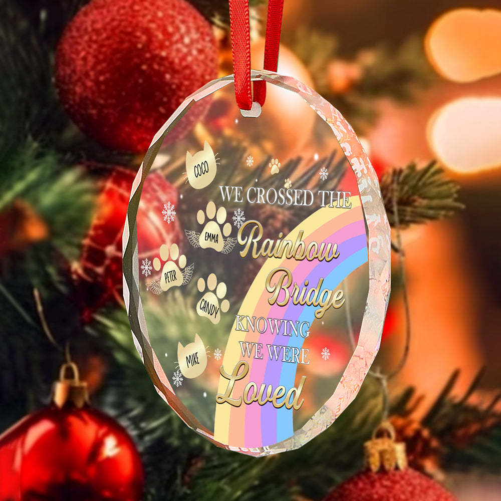 Custom Memorial Ornament I Crossed The Rainbow Bridge Knowing I Was Loved Christmas Ornament Gift for Pet Lovers -