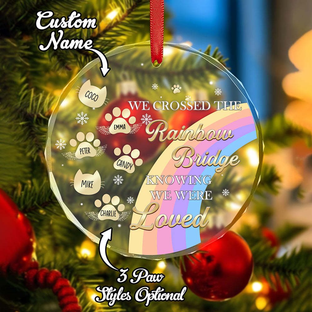 Custom Memorial Ornament I Crossed The Rainbow Bridge Knowing I Was Loved Christmas Ornament Gift for Pet Lovers -