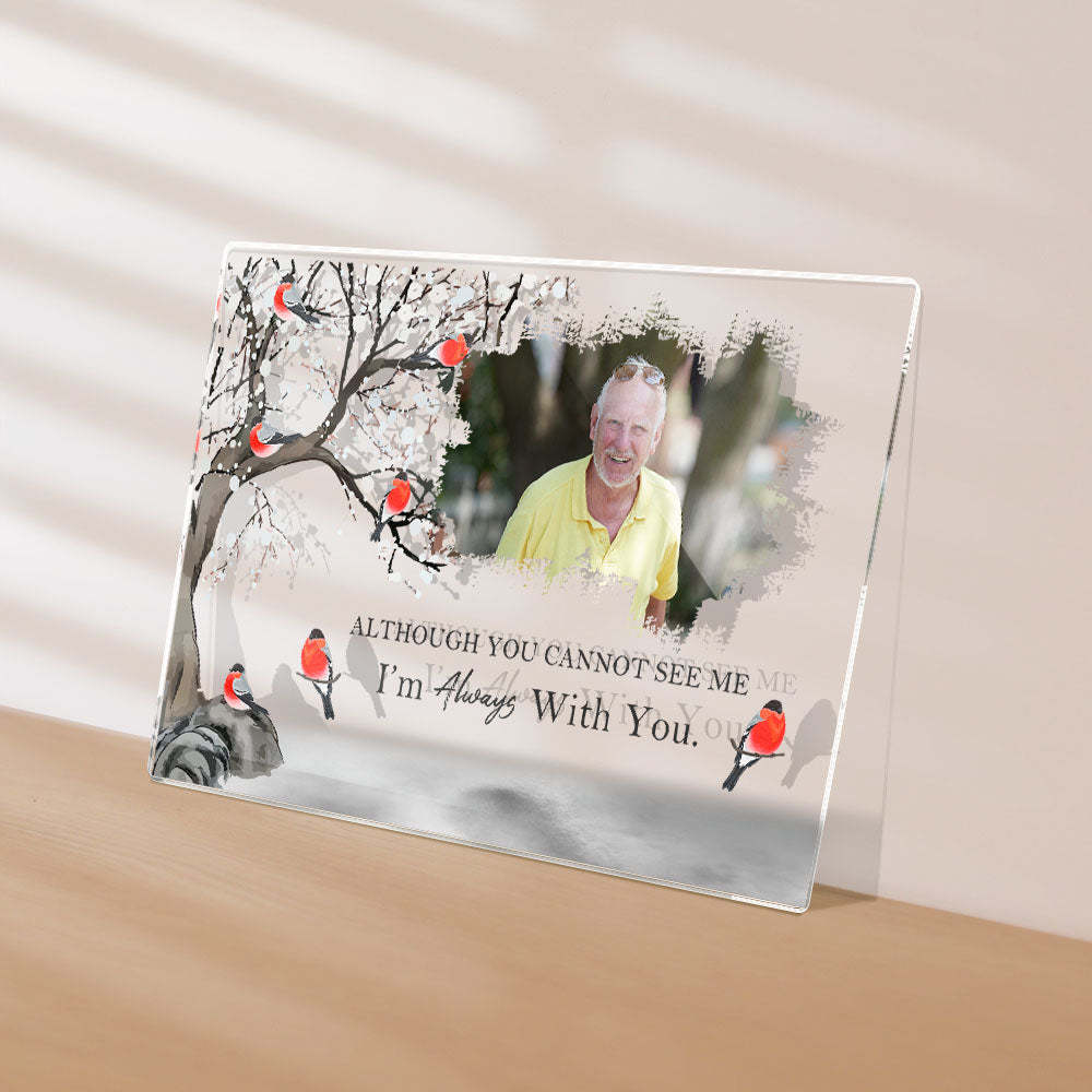 I'm Always With You - Personalized Acrylic Photo Plaque Acrylic Memorial Gifts - Myphotowallet