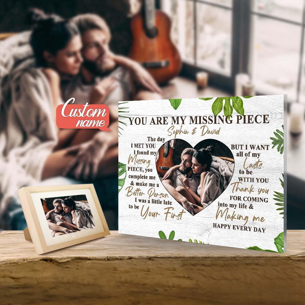 You Are My Missing Piece Custom Photo Plaque Couple Photo Acrylic Plaque Personalized Home Decor for Him - CustomPhotoWallet