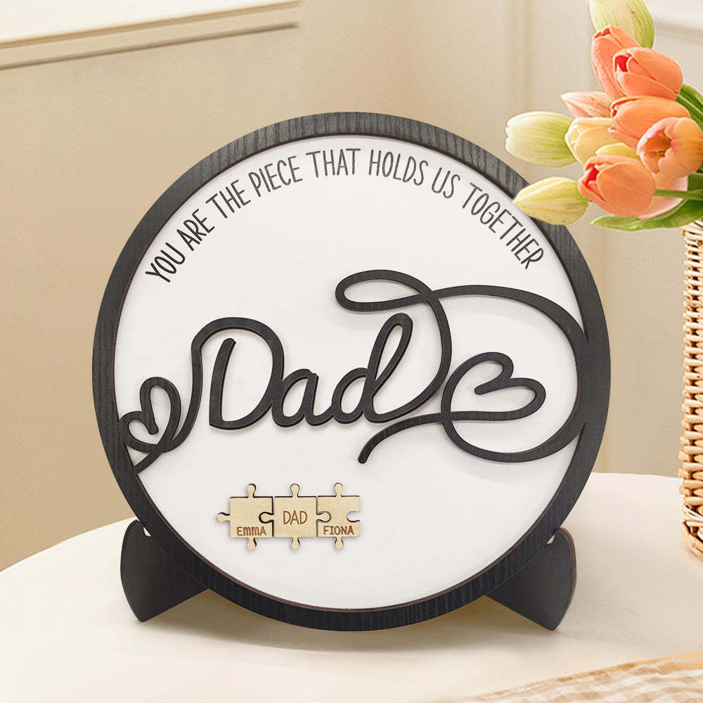 Personalized Dad Round Puzzle Plaque You Are the Piece That Holds Us Together Father's Day Gift - CustomPhotoWallet