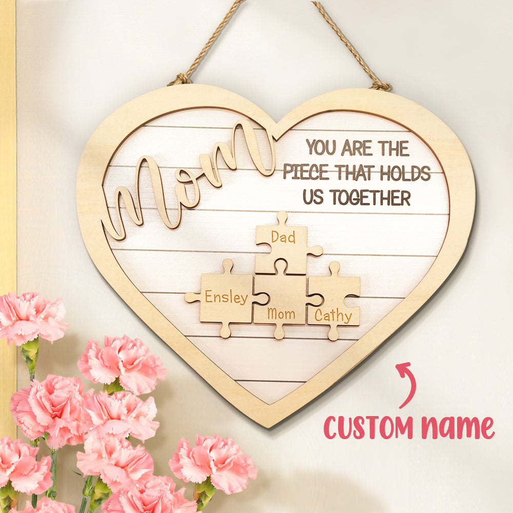 Mother's Day Gifts Personalized Mom Puzzle Custom Mom You Are the Piece That Holds Us Together Puzzle Piece Sign