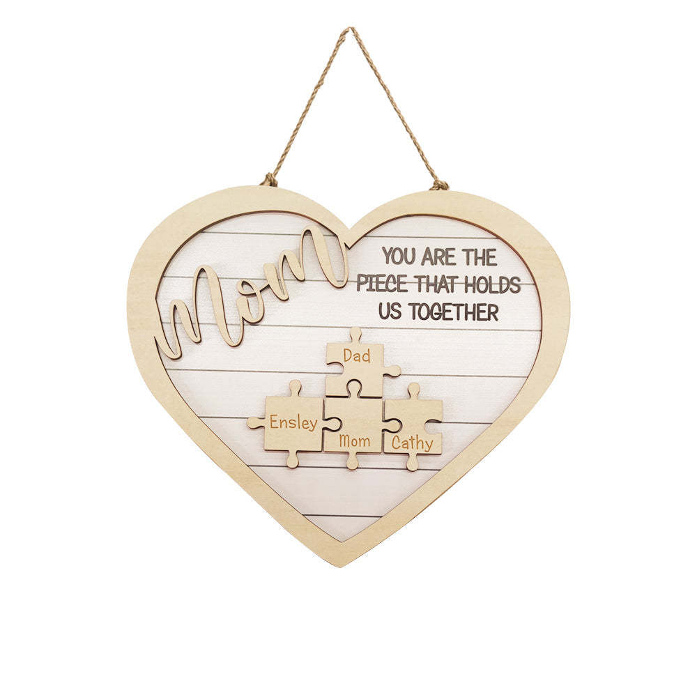 Mother's Day Gifts Personalized Mom Puzzle Custom Mom You Are the Piece That Holds Us Together Puzzle Piece Sign