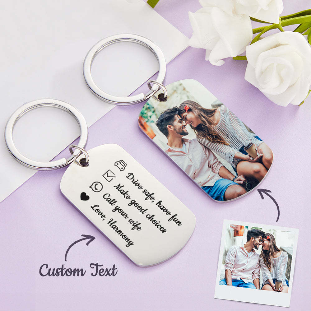 Drive Safe Have Fun Keychain Custom Keychain with Photo Drive Safe Keychain for Boyfriend Gifts for Men - photowatch