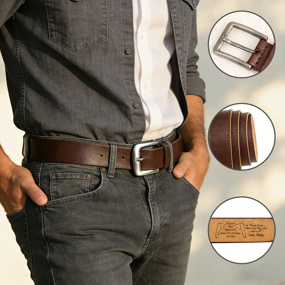 I Love Your Face Especially When It's Between My Legs - Personalized Engraved Leather Belt