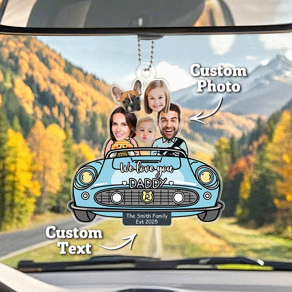 Custom Photo Drive Safe Daddy Ornament for Car, Personalised Birthday Gift Idea for Daddy, Customized Funny Baby Picture Acrylic Hanger