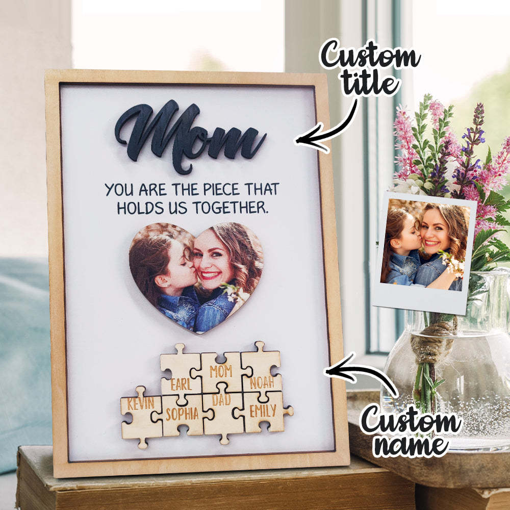 You Are the Piece That Holds Us Together Personalized Mom Puzzle Plaque Mum Puzzle Sign Mother's Day Gift -