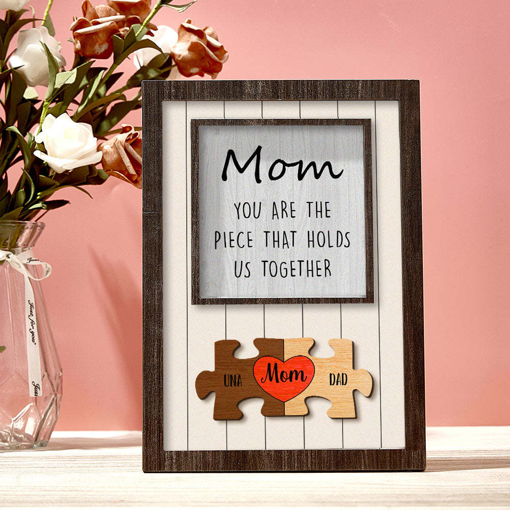 Personalized Mom Puzzle Plaque You Are the Piece That Holds Us Together Custom Family Member Puzzle Sign Mother's Day Gift -