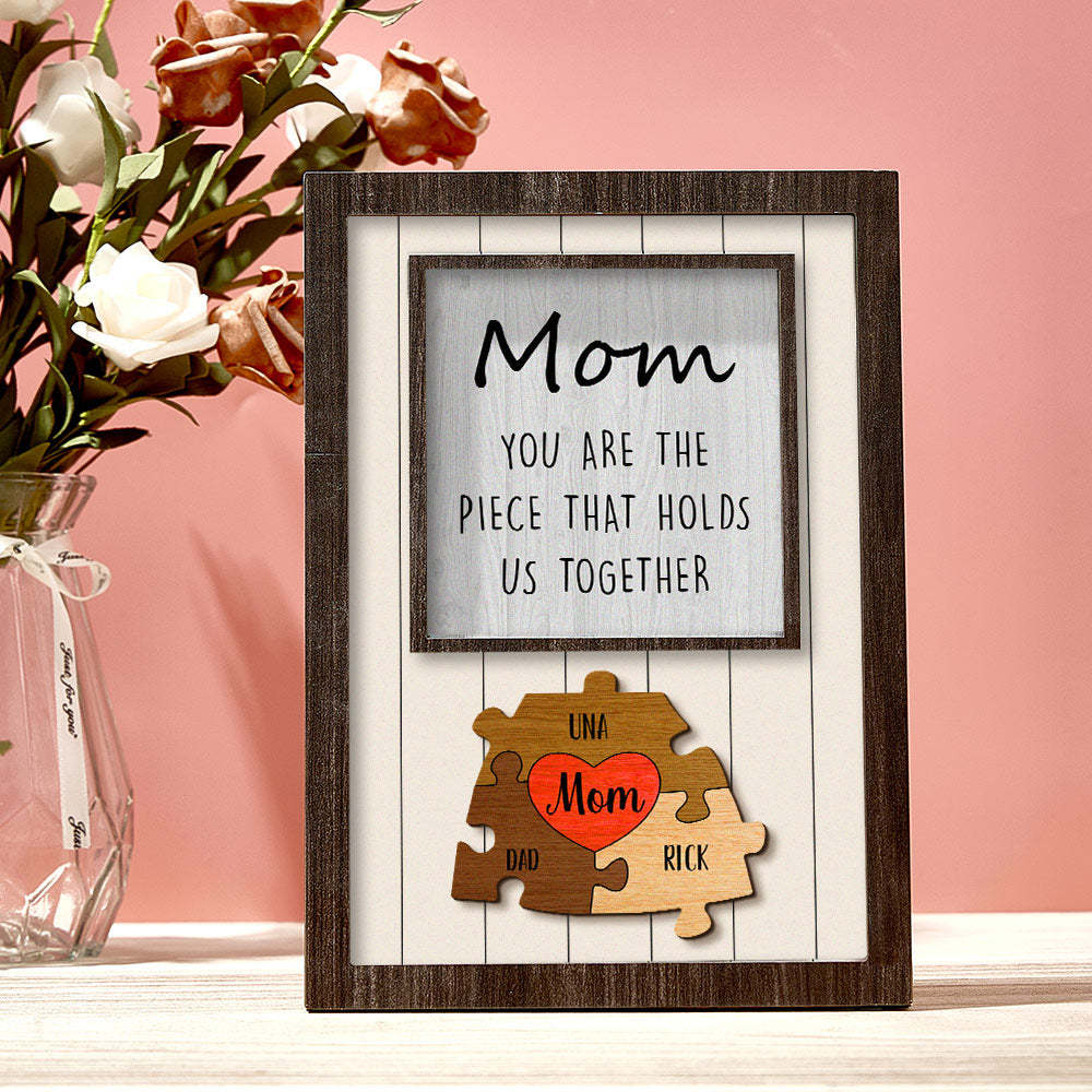 Personalized Mom Puzzle Plaque You Are the Piece That Holds Us Together Custom Family Member Puzzle Sign Mother's Day Gift -