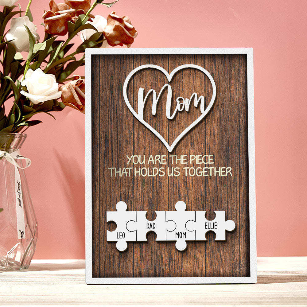 Personalized Puzzle Plaque You Are the Piece That Holds Us Together Custom Family Member Puzzle Sign Mother's Day Gifts -