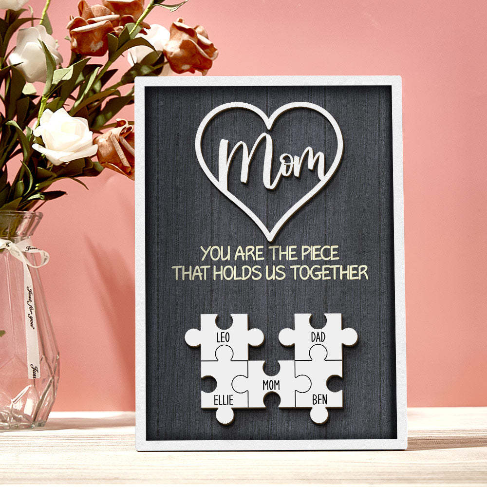 Personalized Puzzle Plaque You Are the Piece That Holds Us Together Custom Family Member Puzzle Sign Mother's Day Gifts -