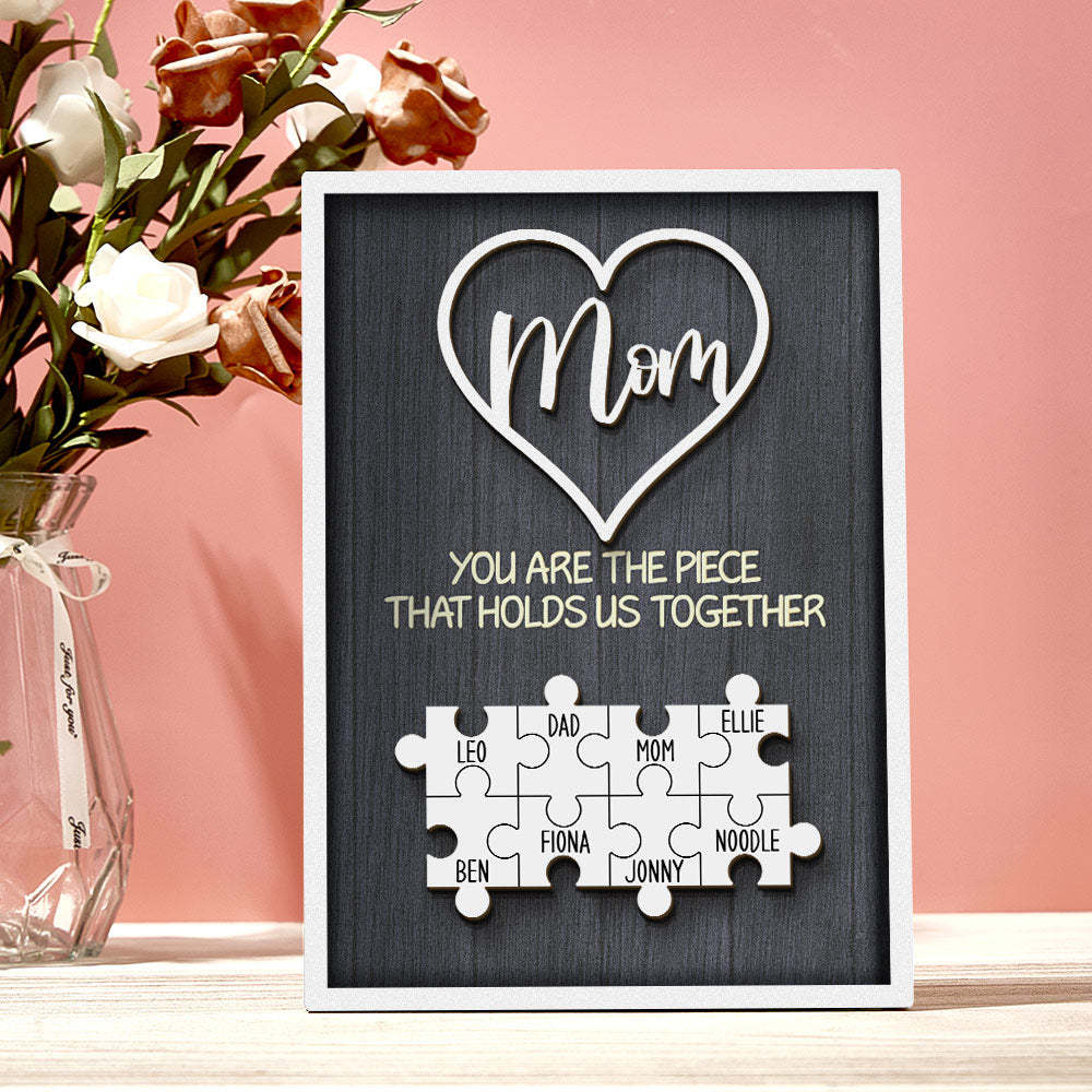 Personalized Puzzle Plaque You Are the Piece That Holds Us Together Custom Family Member Puzzle Sign Mother's Day Gifts -