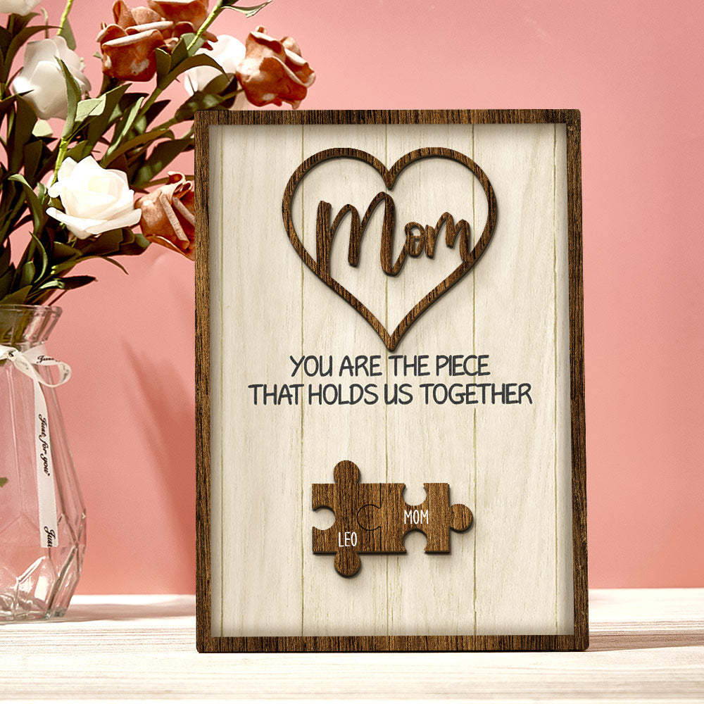Personalized Puzzle Plaque You Are the Piece That Holds Us Together Custom Family Member Puzzle Sign Mother's Day Gifts -