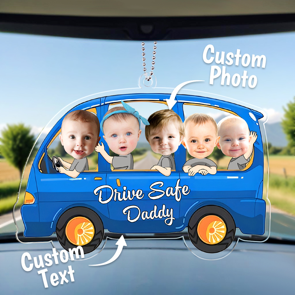 Customized Drive Safe Daddy Acrylic Car Hanger, Personalised Acrylic Car Hanger, 1st Fathers Day Gift for Husband