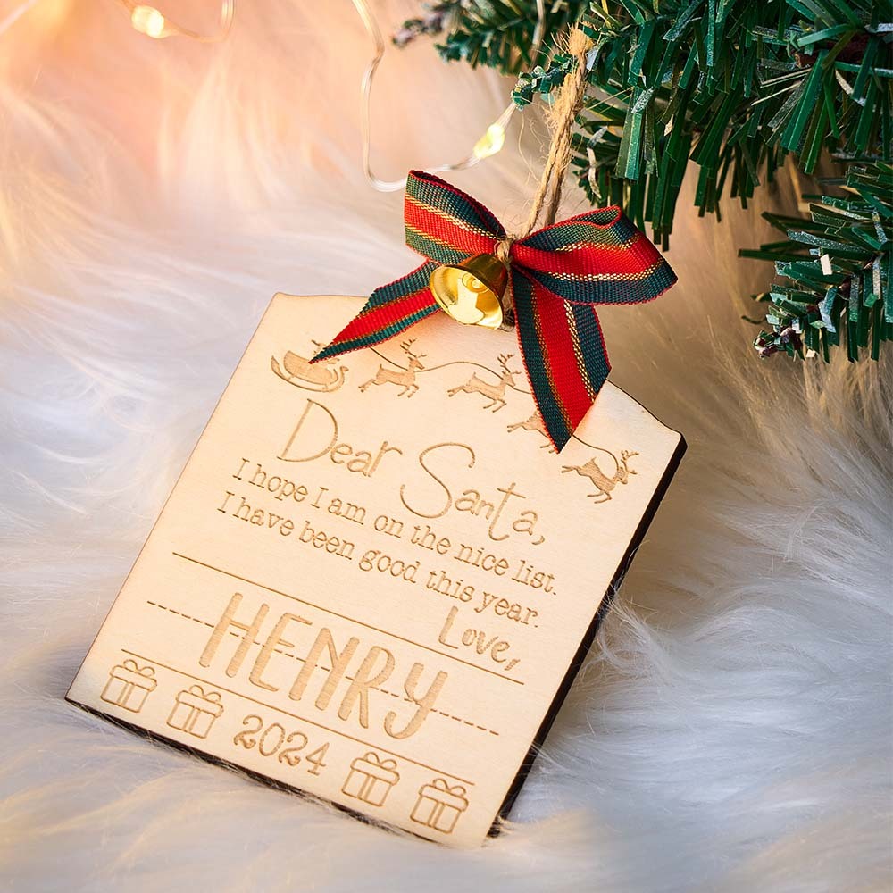 Personalized Dear Santa Christmas Ornament with Name Wood Ornament Christmas Gift for Kids -