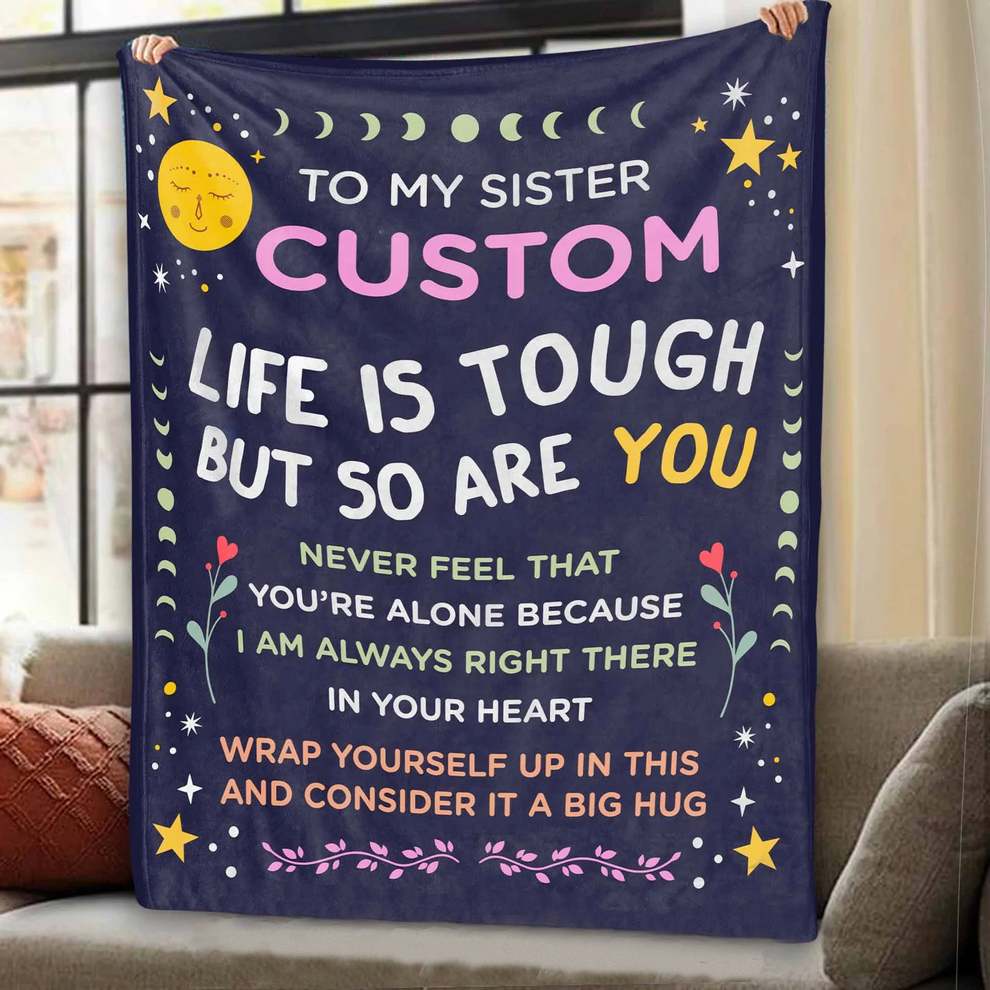 Life Is Tough So Are You - Custom Blanket For Sister Daughter Bestie