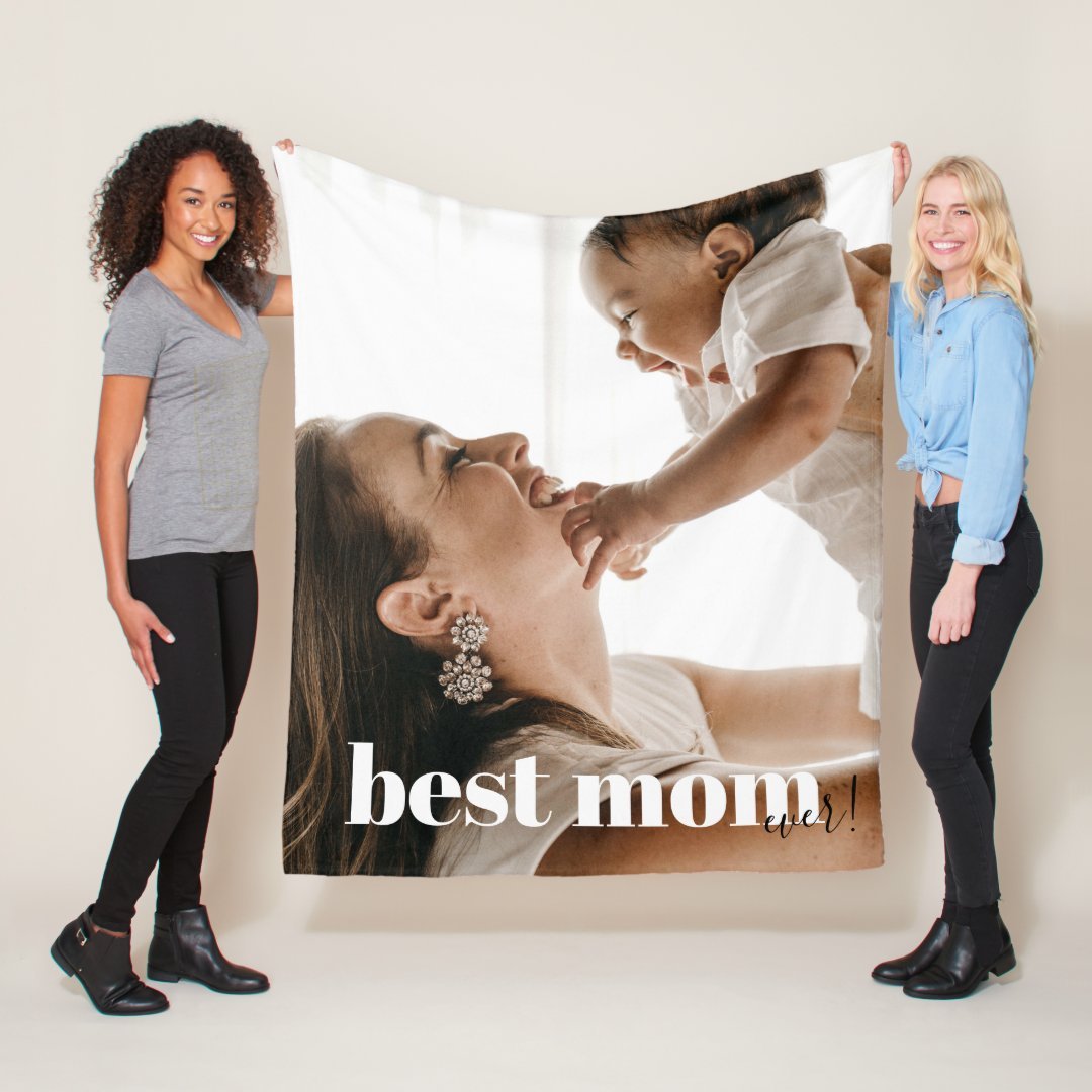 Best Mom Ever 1 Photo Fleece Blanket