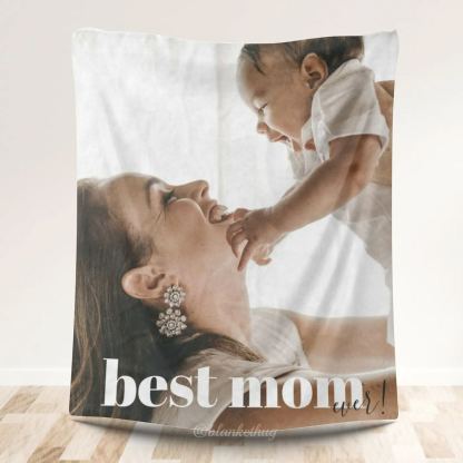 Best Mom Ever 1 Photo Fleece Blanket