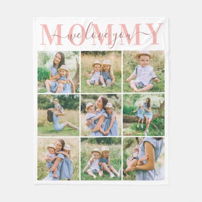 We Love Mommy 9 Photos Fleece Blanket