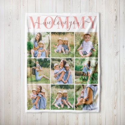 We Love Mommy 9 Photos Fleece Blanket