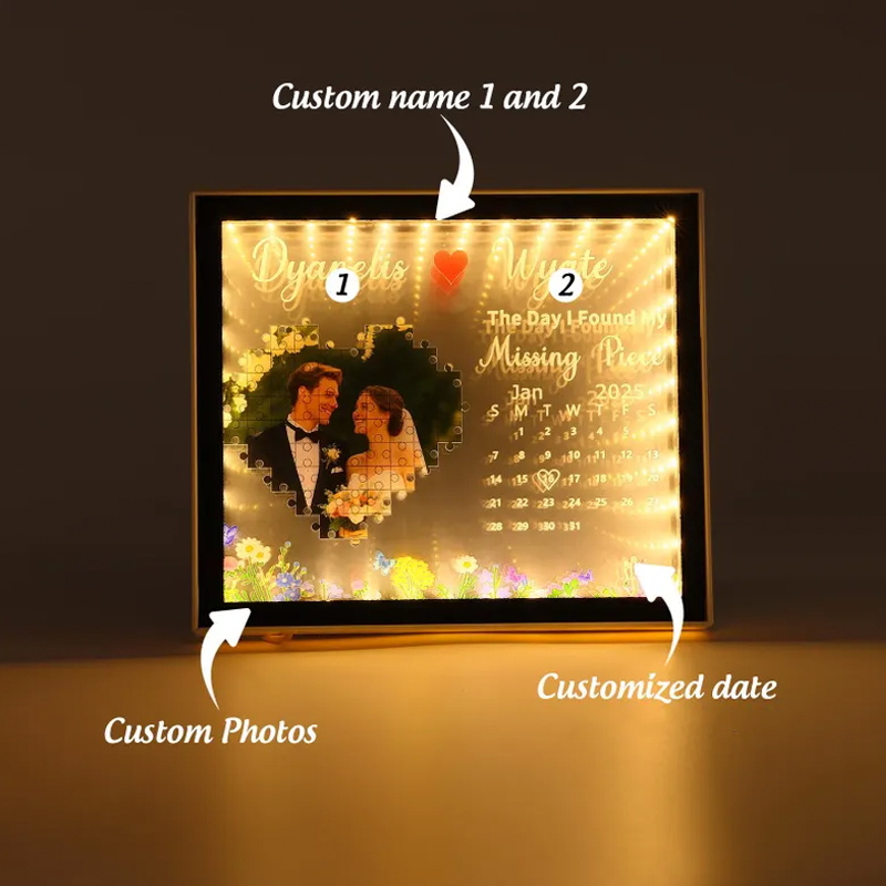 Custom LED Photo and Calendar Wedding Frame Mirror Light Personalized The Day I Found My Missing Piece Lamp Anniversary Gift for Couples