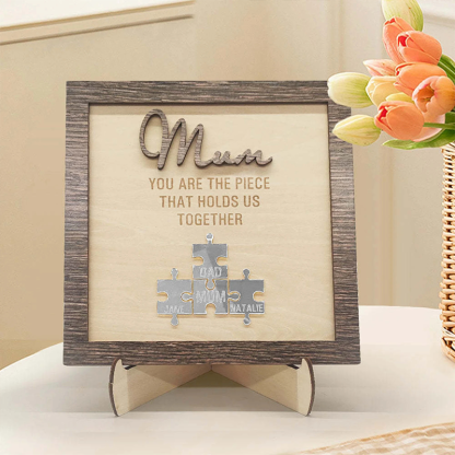 Personalized Name Wooden Puzzle Custom Sign Mom You Are the Piece That Holds Us Together Mom Gifts
