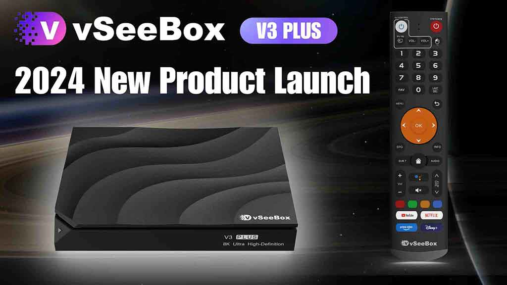 vSeeBox V3 PLUS: A Whole New Level of Home Entertainment