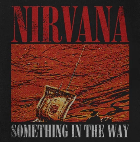 Nirvava Something In The Way  Washed Unisex T-Shirt