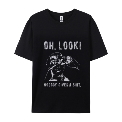OH LOOK! Nobody Gives A Shit Cotton T-shirt