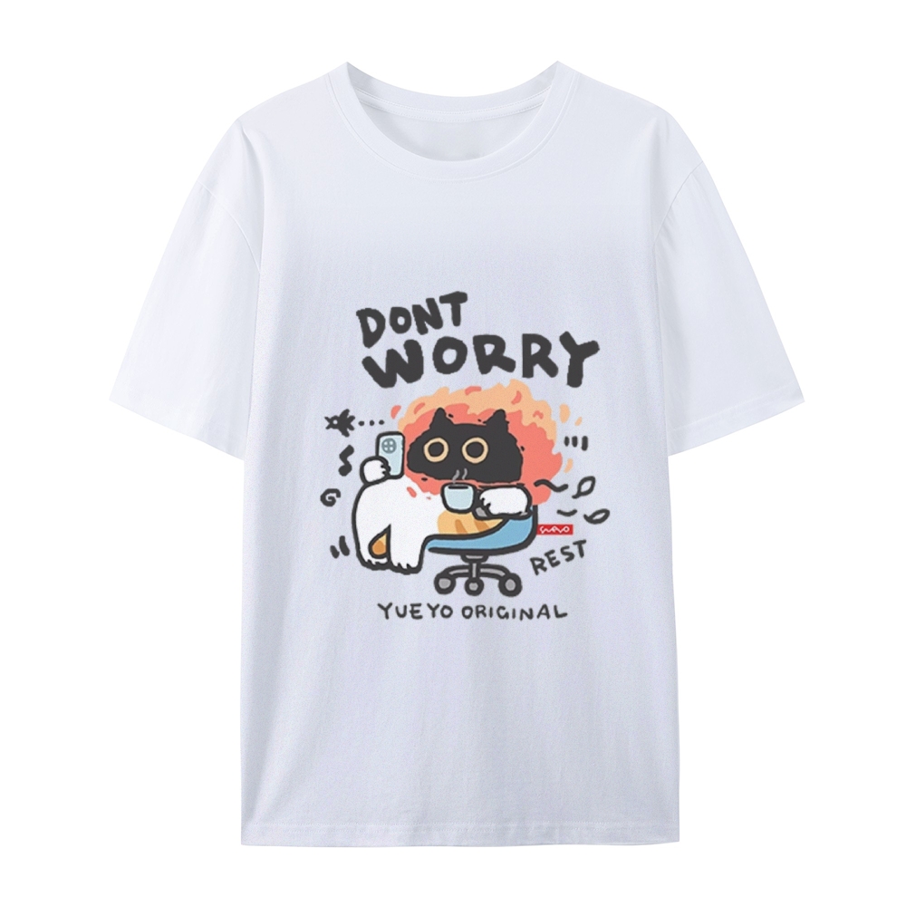 Don't Worry Cat T-Shirt