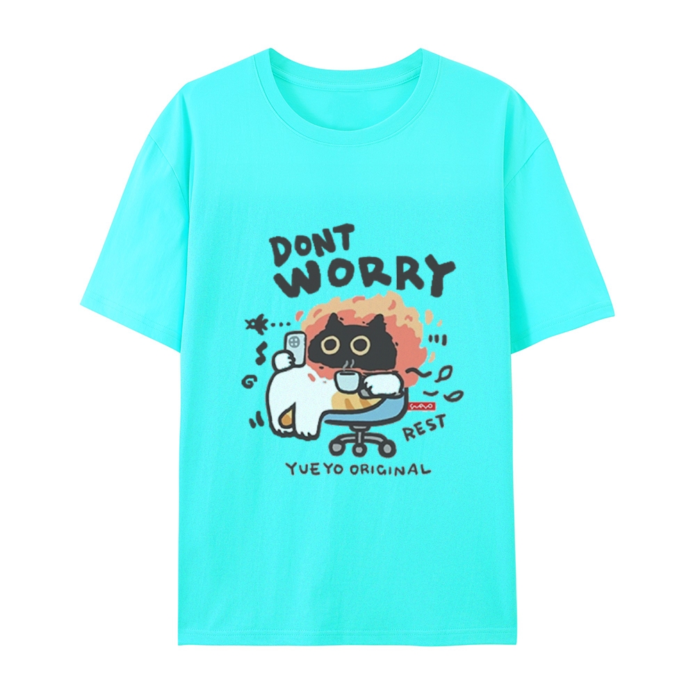 Don't Worry Cat T-Shirt
