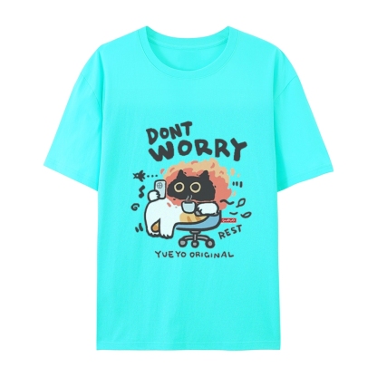 Don't Worry Cat T-Shirt