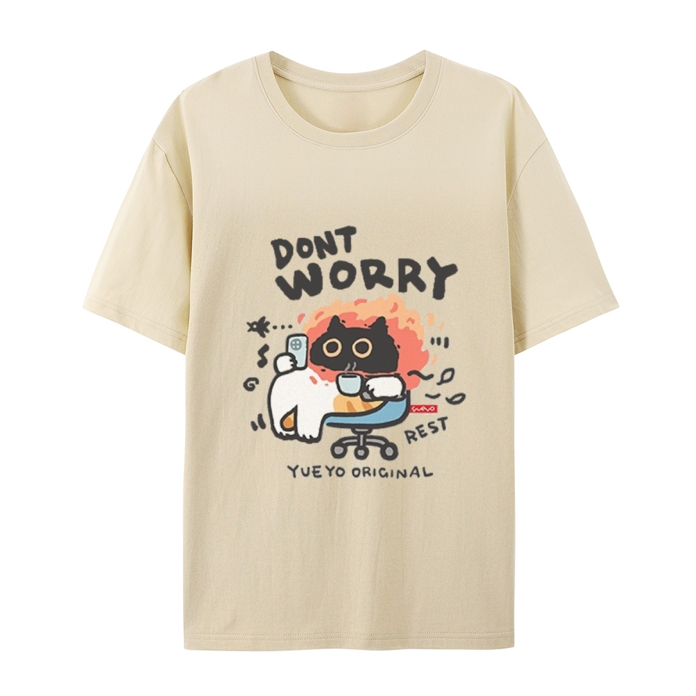 Don't Worry Cat T-Shirt