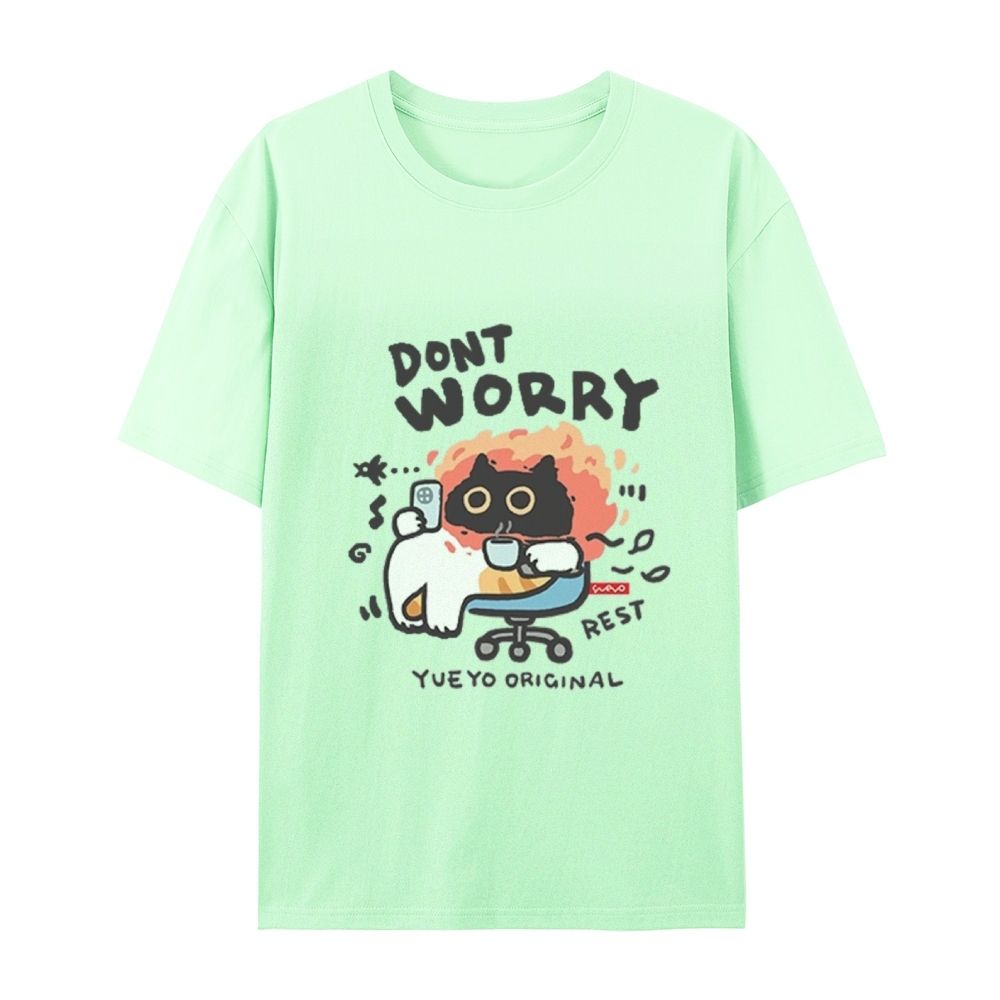 Don't Worry Cat T-Shirt