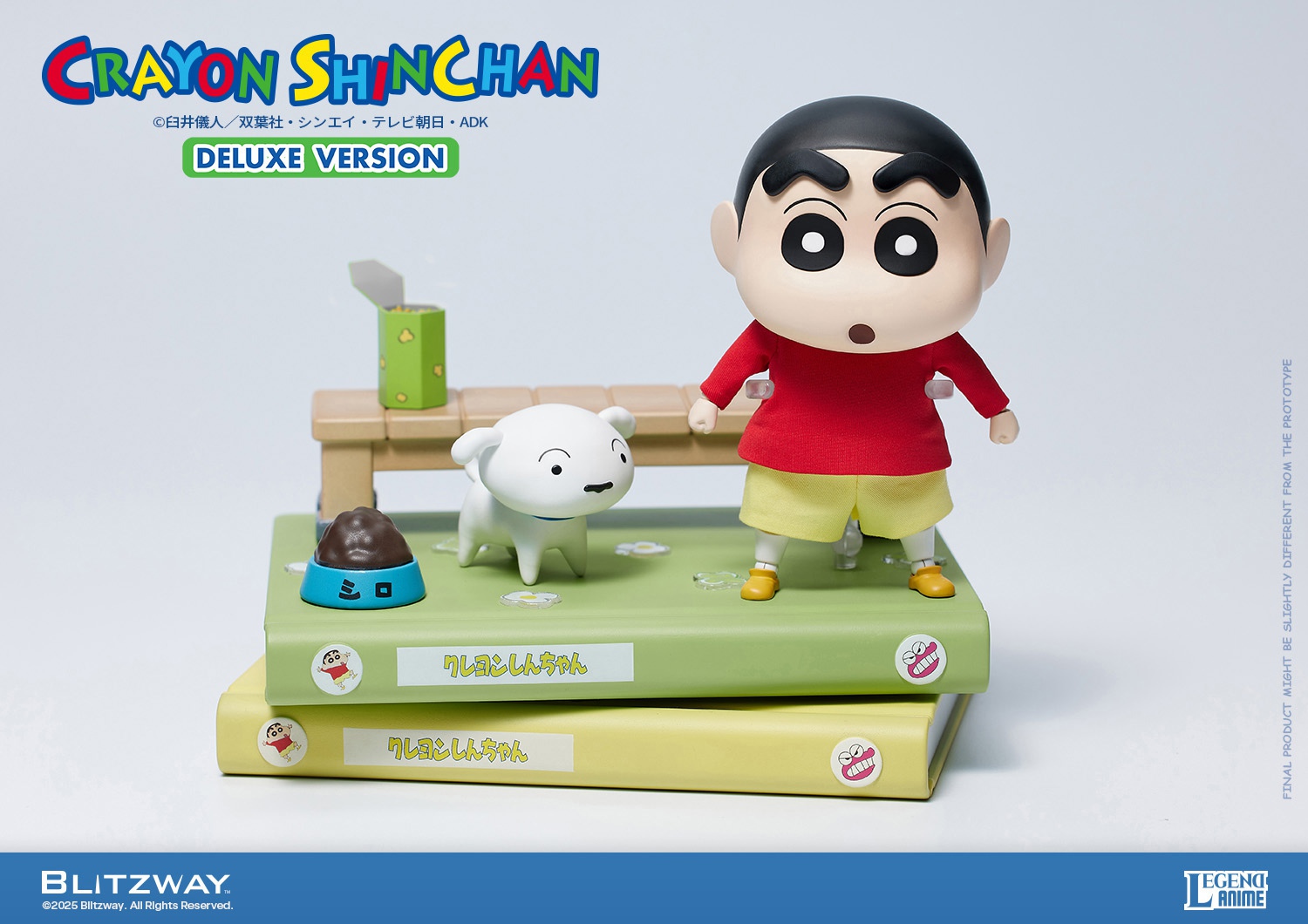 Pre-sale Crayon Shin-chan (Standard Ver.) Standard Edition Dimensions (mm*) W 150 x D 120 x H 137 (including base) Weight* (GK) 300g ( only) 500g (including packaging) / 11kg (including box).  Crayon Shin-chan (DX Ver.) Deluxe Edition D-KWII-GK