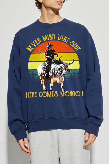blazingsaddles sweatshirt