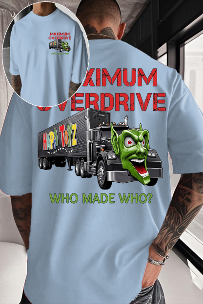 Maximum Drive Movie Tee