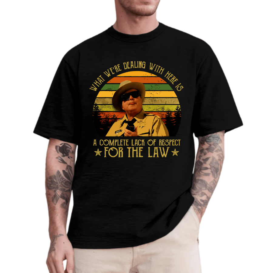 What We're Dealing With Here Is Shirt, Smokey And The Bandit Movie T-Shirt