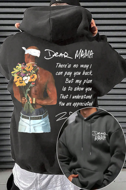 Dear Mama 🔥 Tupac Hoodie