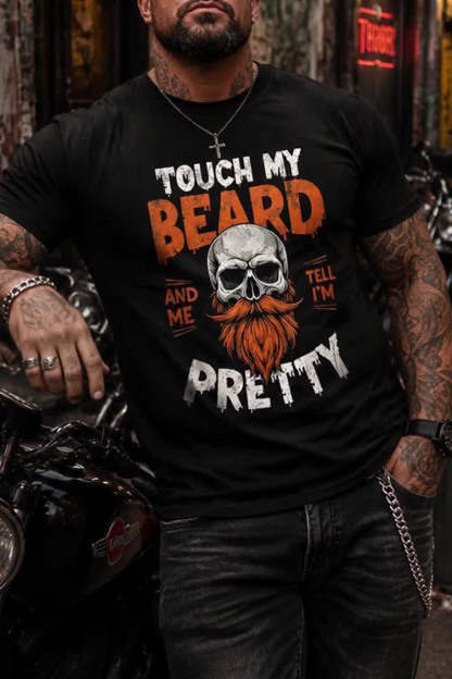 Touch My Beard Pretty Tee
