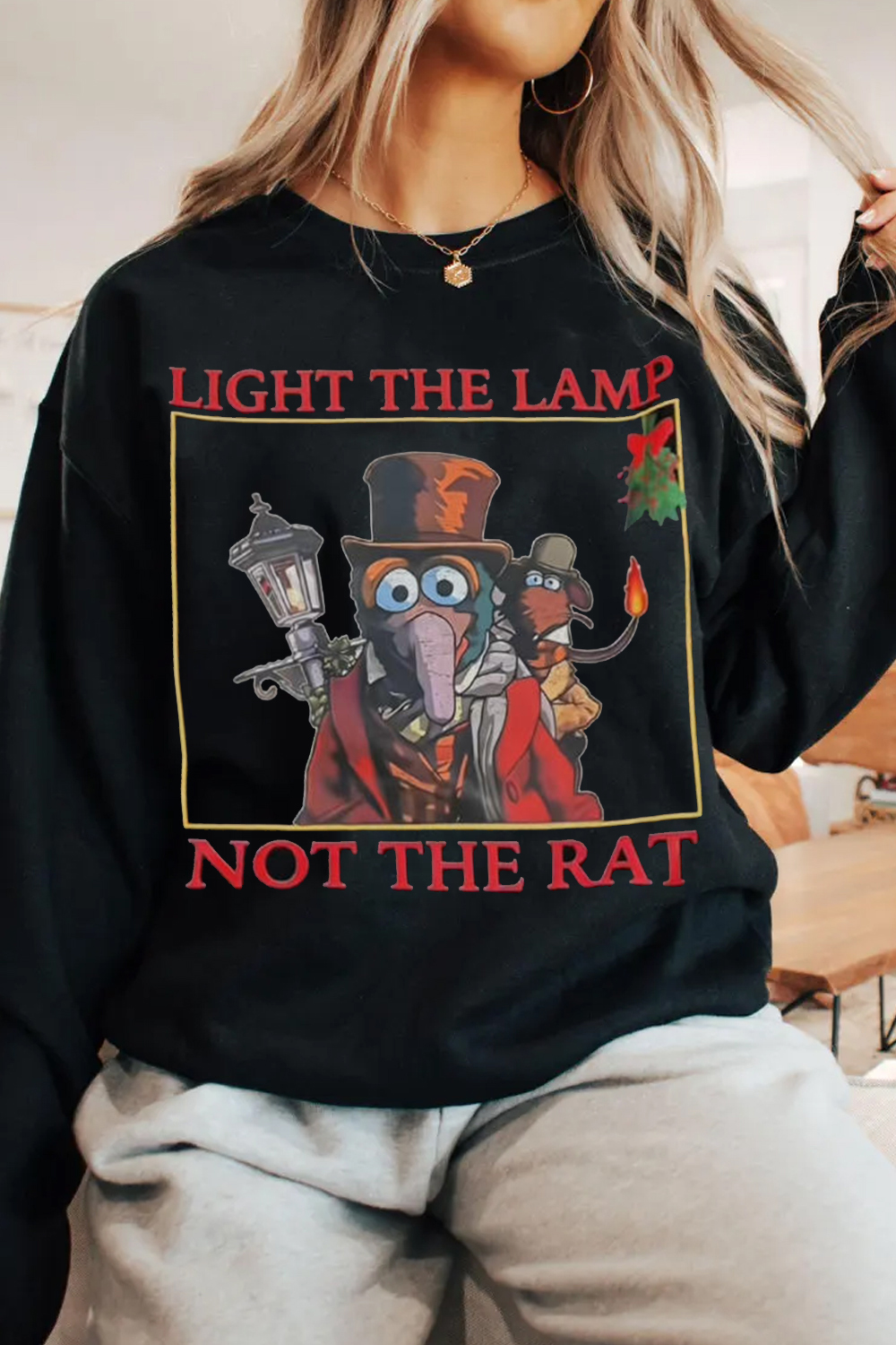 Light The Lamp Not The Rat 🐀 Sweatshirt