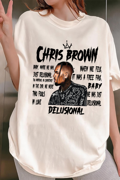 Chris Brown Delusional Song Lyrics Shirts