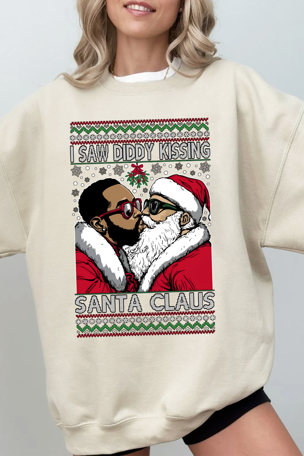 I Saw Diddy Kissing Santa Claus Fleece Sweatshirt For Women  