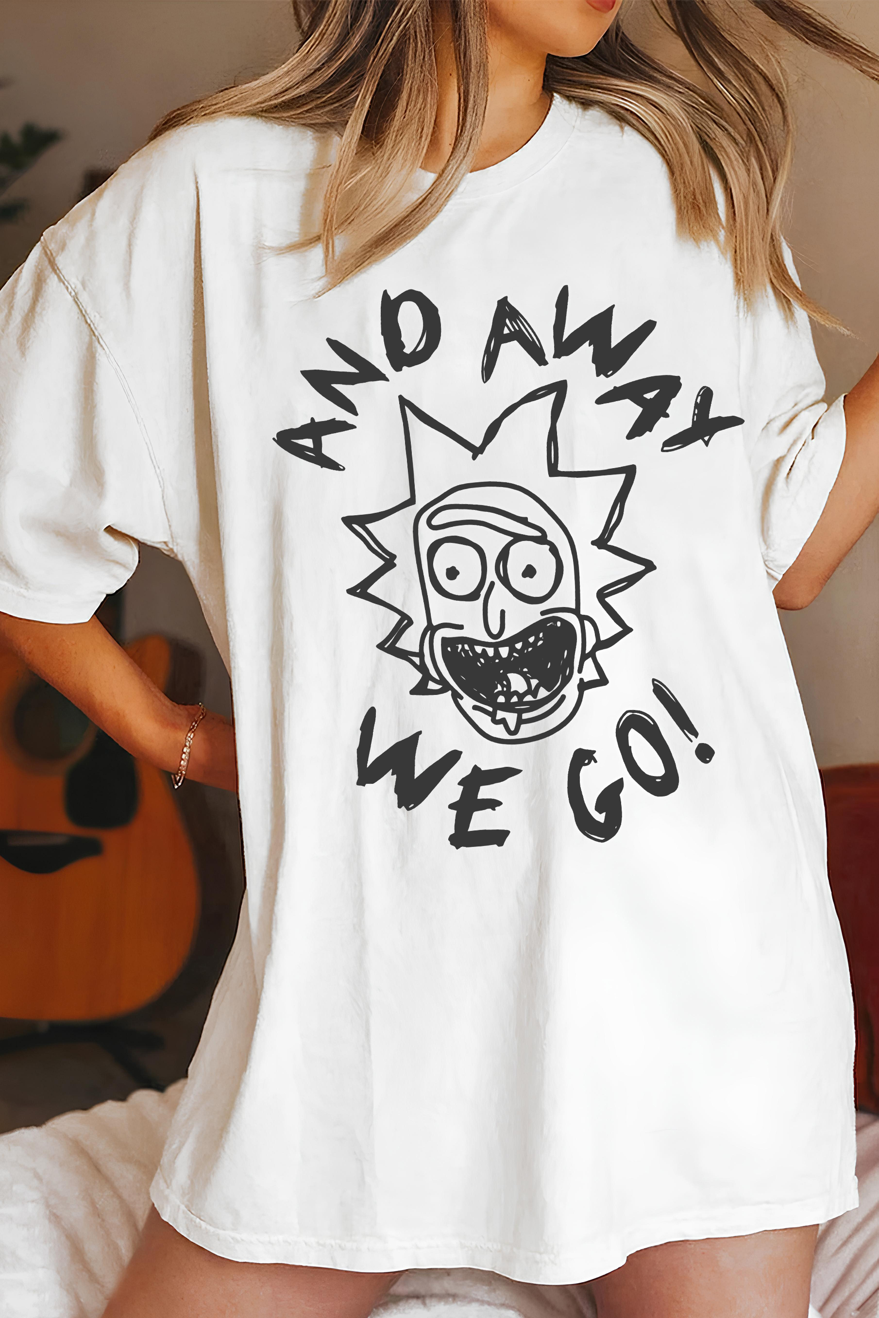 Rick  And Away We Go  Tee For Women