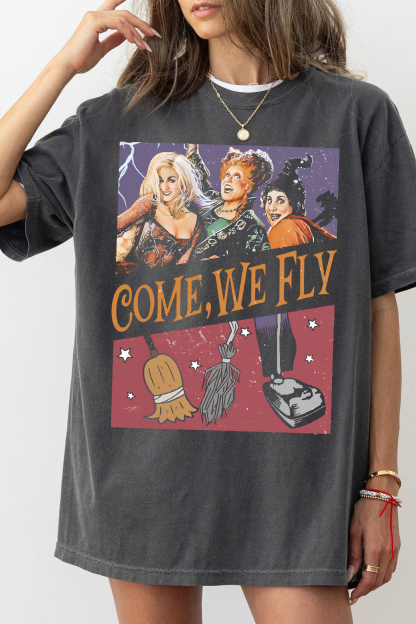 Vintage Sanderson Sisters Come We Fly Tee For Women