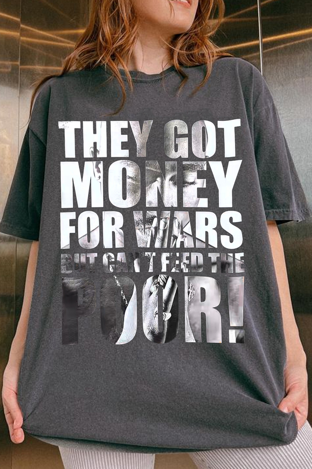 They got money for war but can’t feed the poor! TUPAC tee For Women