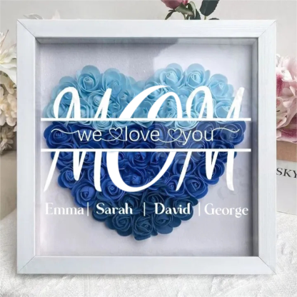 MOM We Love You - Personalized Flower Shadow Box - Mother's Day Gift 