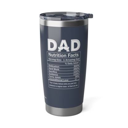 Personalized Dad Ingredients cup, Dad Nutrition Facts, Gift From Daughter, Son, Kids, Funny, Favorite Child, Bonus Dad Gift, 20 Oz Tumbler